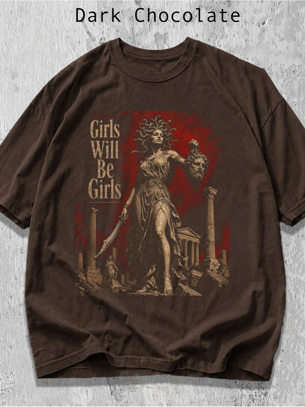 Girls Will Be Girls Medusa Shirt, Mythology Graphic Tee - Dark Chocolate Unisex